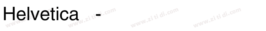Helvetica 粗体字体转换
